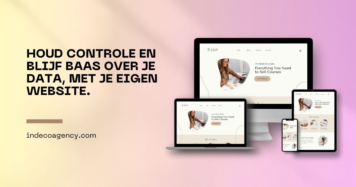 Waarom een eigen website nog steeds cruciaal is voor je digitale strategie!